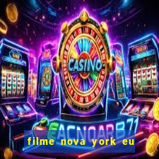 filme nova york eu te amo